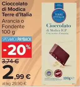 Carrefour Market Cioccolato di Modica Terre d'Italia Arancia o Fondente offerta