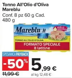 Carrefour Market Tonno All'Olio d'Oliva Mareblu offerta