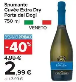 Carrefour Market Spumante Cuvée Extra Dry Porta dei Dogi offerta