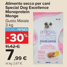 Carrefour Market Alimento secco per cani Special Dog Excellence Monoprotein Monge Gusto Maiale offerta