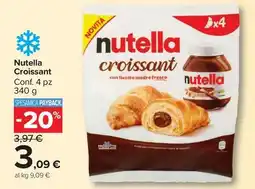 Carrefour Market Nutella Croissant offerta