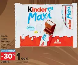 Carrefour Market Kinder Maxi Ferrero offerta