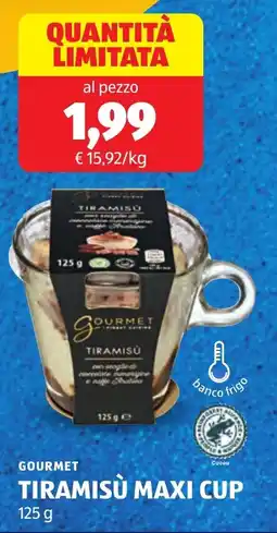 ALDI Gourmet tiramisu maxi cup offerta