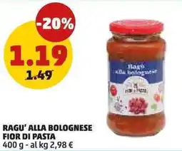 PENNY Ragu' alla bolognese FIOR DI PASTA offerta
