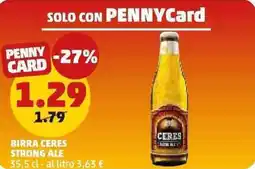 PENNY Birra ceres STRONG ALE offerta