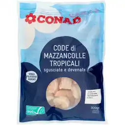 Spazio Conad CODE DI MAZZANCOLLE TROPICALI CONAD offerta