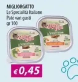 Acqua & Sapone MIGLIORGATTO Le Specialità Italiane Patè offerta