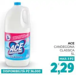 Eté Ace candeggina classica offerta