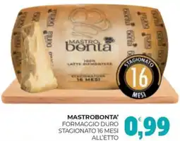 Eté Mastrobonta' formaggio duro stagionato 16 mesi offerta