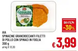A&O Aia spinacine grancroccanti filetti di pollo con spinaci in foglia offerta