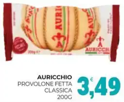 Eté Auricchio provolone fetta classica offerta