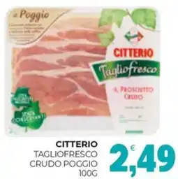 Eté Citterio tagliofresco crudo poggio offerta