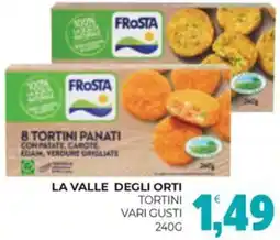 Eté La valle degli orti tortini offerta