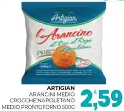 Eté Artigian arancini medio crocche'napoletano medio prontoforno offerta