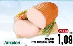 Al Discount Amadori fesa tacchino arrosto offerta