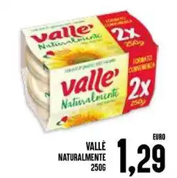 Al Discount Vallè naturalmente offerta