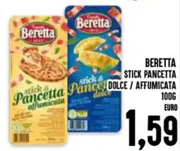 Al Discount Beretta stick pancetta dolce/affumicata offerta