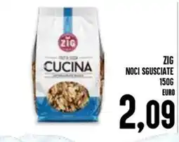 Al Discount Zig noci sgusciate offerta