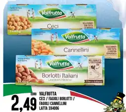Al Discount Valfrutta ceci / fagioli borlotti / fagioli cannellini latta offerta