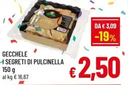 A&O Gecchele i segreti di pulcinella offerta