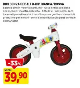 DPiù Bici senza pedali b-bip bianca/rossa offerta