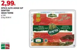 Basko Speck alto adige igp senfter GRAN TERRE offerta
