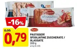 DPiù Pastisserì sfogliatine zuccherate/ glassate offerta