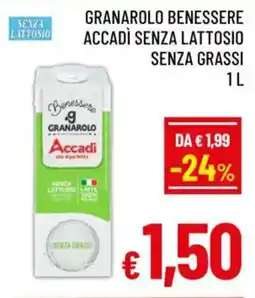 A&O Granarolo benessere accadì senza lattosio senza grassi offerta