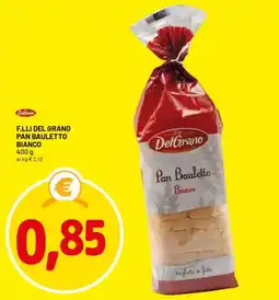 DPiù F.lli del grano pan bauletto bianco offerta