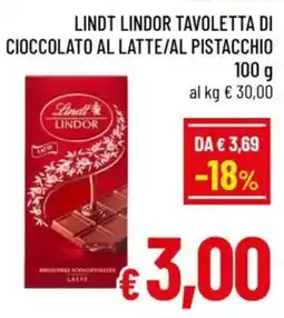 A&O Lindt lindor tavoletta di cioccolato al latte/al pistacchio offerta