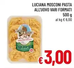 A&O Luciana mosconi pasta all'uovo vari formati offerta
