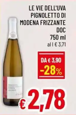 A&O Le vie dell'uva pignoletto di modena frizzante doc offerta