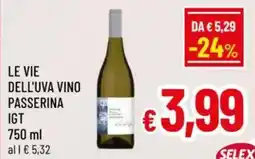 A&O Le vie dell'uva vino passerina igt offerta