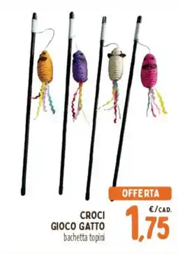 Pet Store Conad CROCI GIOCO GATTO bachetta topini offerta