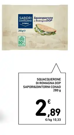 Spazio Conad Squacquerone di romagna dop SAPORI&DINTORNI CONAD offerta