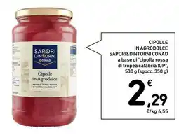 Spazio Conad Cipolle in agrodolce SAPORI&DINTORNI CONAD offerta