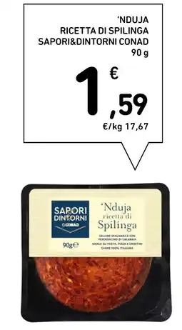 Spazio Conad 'nduja ricetta di spilinga SAPORI&DINTORNI CONAD offerta