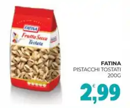 Eté Fatina pistacchi tostati offerta
