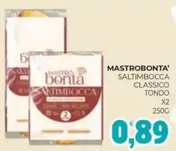 Eté Mastrobonta' saltimbocca classico tondo x2 offerta
