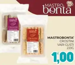 Eté Mastrobonta' crostini offerta