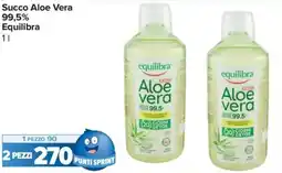Carrefour Market Succo Aloe Vera 99,5% Equilibra offerta