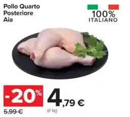 Carrefour Pollo Quarto Posteriore Aia offerta