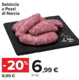 Carrefour Salsiccia a Pezzi di Norcia offerta
