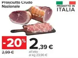 Carrefour Prosciutto Crudo Nazionale offerta