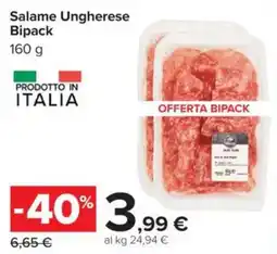 Carrefour Salame Ungherese Bipack offerta