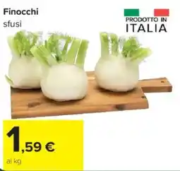 Carrefour Finocchi sfusi offerta
