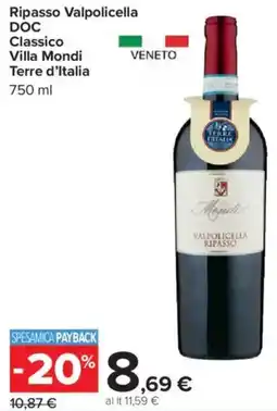 Carrefour Ripasso Valpolicella DOC Classico Villa Mondi Terre d'Italia offerta