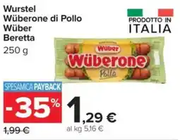 Carrefour Wurstel Wüberone di Pollo Wüber Beretta offerta