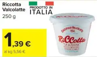 Carrefour Riccotta Valcolatte offerta