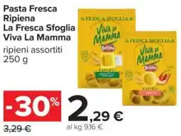 Carrefour Pasta Fresca Ripiena La Fresca Sfoglia Viva La Mamma offerta